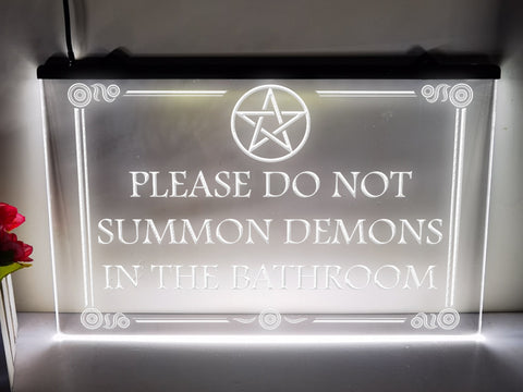Image of Please Do Not Summon Demons in The Bathroom LED Neon Illuminated Sign