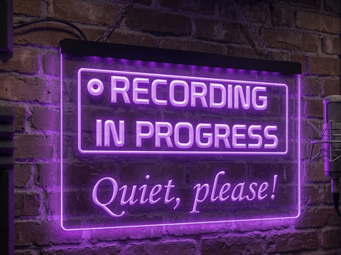 Image of Recording in Progress, Quiet Please Illuminated Sign