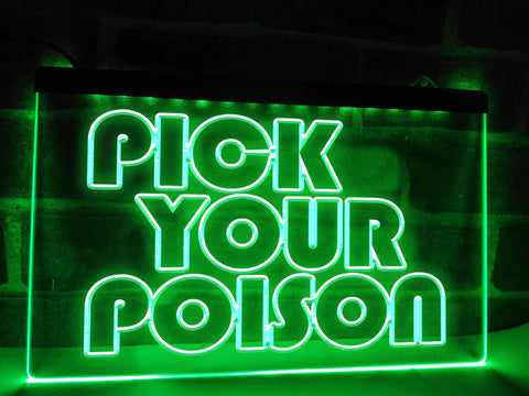 Image of Pick Your Poison LED Neon Illuminated Sign
