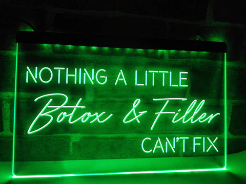 Image of Nothing a Little Botox and Filler Can't Fix Illuminated LED Neon Sign