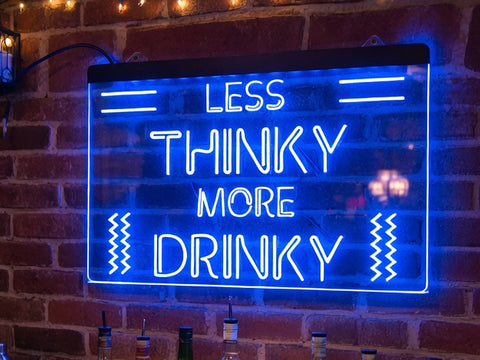 Image of Less Thinky More Drinky Illuminated Bar Sign