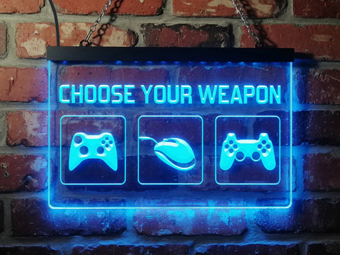Image of Choose Your Weapon Illuminated Sign