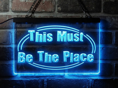 Image of This Must be the Place Illuminated Sign