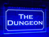 The Dungeon LED Neon Illuminated Sign