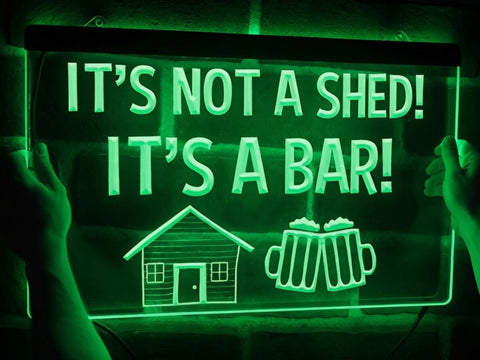 Image of It's Not a Shed It's a Bar Illuminated LED Neon Sign