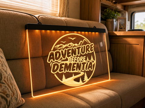 Image of Adventure Before Dementia Illuminated Sign