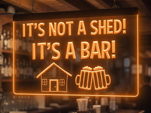 Image of It's Not a Shed It's a Bar Illuminated LED Neon Sign