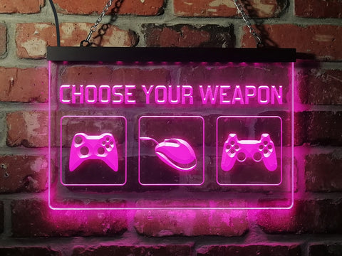 Image of Choose Your Weapon Illuminated Sign