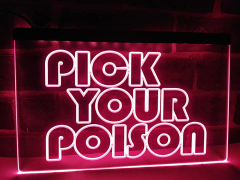 Image of Pick Your Poison LED Neon Illuminated Sign