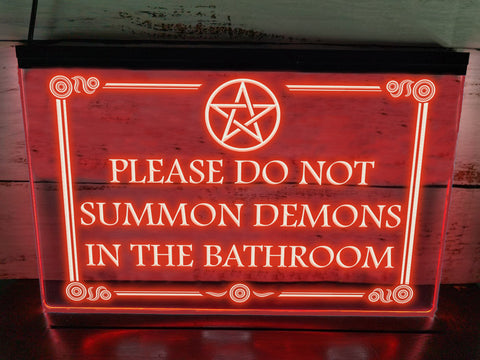 Image of Please Do Not Summon Demons in The Bathroom LED Neon Illuminated Sign