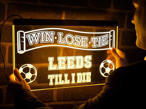 Image of Leeds Till I Die Illuminated Sign