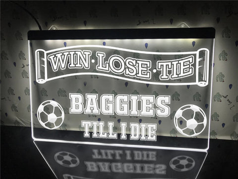 Image of Baggies Till I Die Illuminated Sign