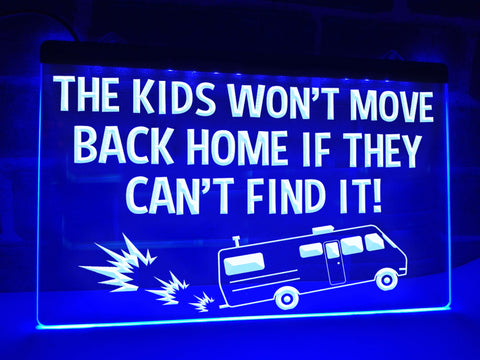 Image of The Kids Won't Move Home Funny Illuminated Sign