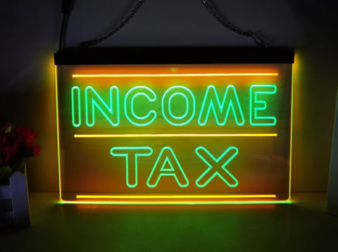 Image of Income Tax Two Tone Illuminated LED Neon Sign