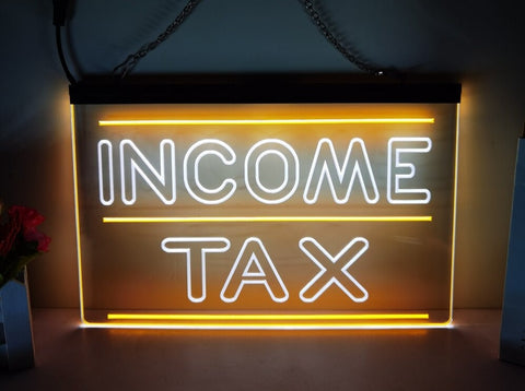 Image of Income Tax Two Tone Illuminated LED Neon Sign