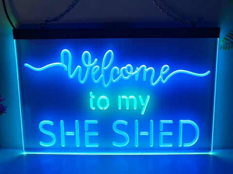 Image of Welcome to My She Shed Two Tone Illuminated Sign