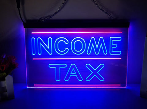 Image of Income Tax Two Tone Illuminated LED Neon Sign