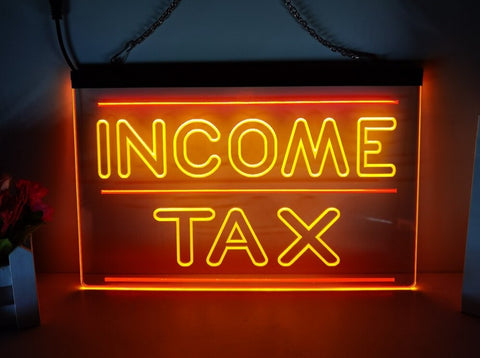 Image of Income Tax Two Tone Illuminated LED Neon Sign