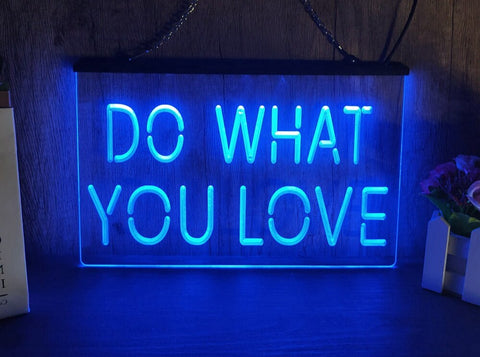 Image of Do What You Love Illuminated LED Neon Sign