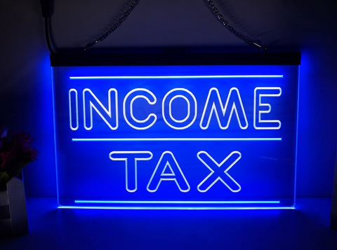 Image of Income Tax Two Tone Illuminated LED Neon Sign