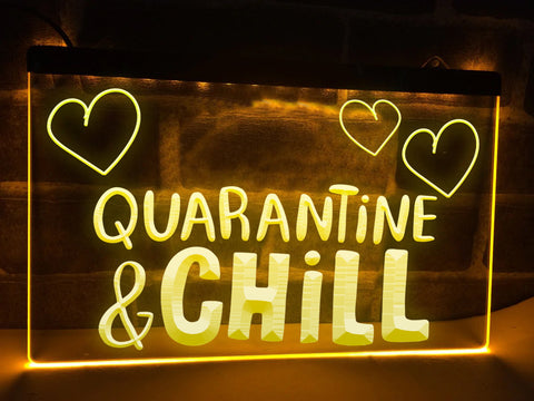Image of Quarantine and Chill Illuminated Sign
