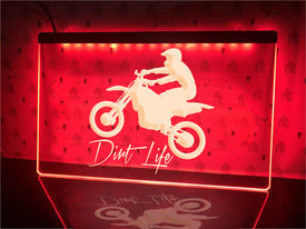 Dirt Life Illuminated Sign