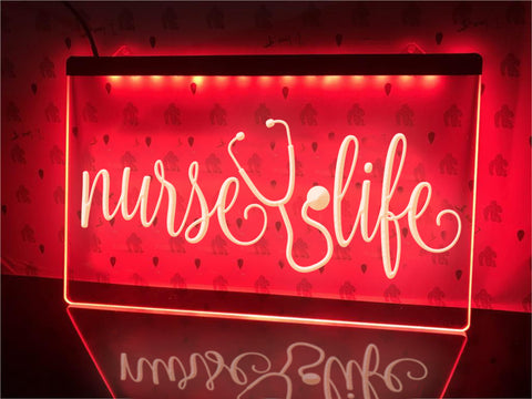 Image of Nurse Life Illuminated Sign