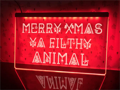 Image of Merry Christmas Ya Filthy Animal Illuminated Sign