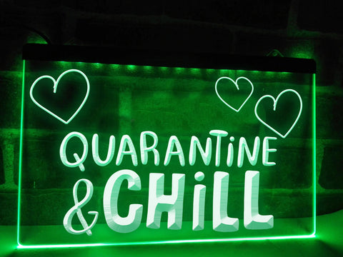 Image of Quarantine and Chill Illuminated Sign