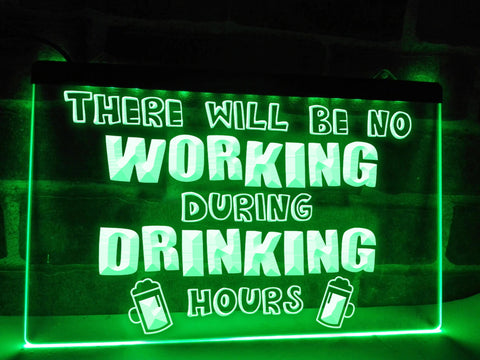 Image of No Working During Drinking Hours Illuminated Sign