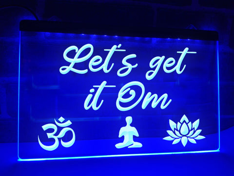 Image of Let's Get it Om Illuminated Sign