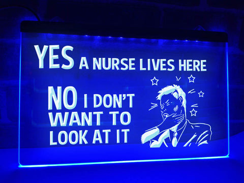 Image of Yes A Nurse Lives Here Illuminated Sign