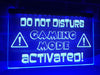 Do Not Disturb Gaming Mode Activated Illuminated Sign