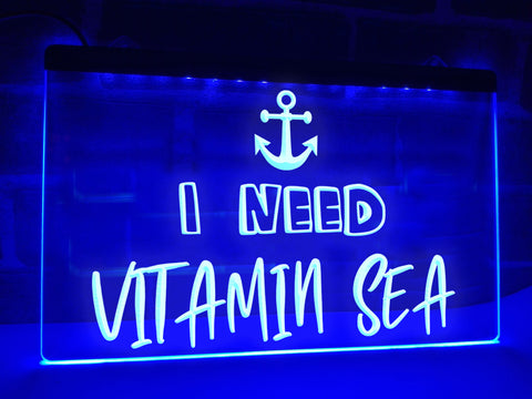 Image of I Need Vitamin Sea Illuminated Sign