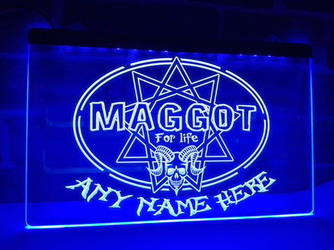 Image of Maggot for Life Personalized Illuminated Sign