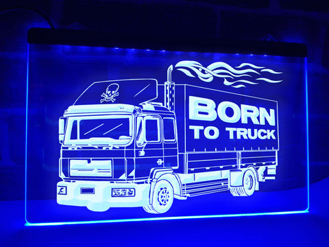 Image of Born To Truck Illuminated Sign