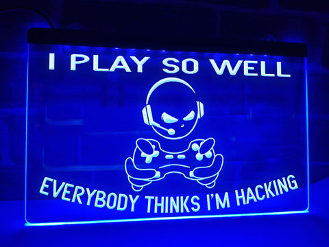 Image of I Play So Well Illuminated Sign