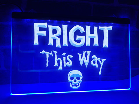 Image of Fright This Way Illuminated Sign