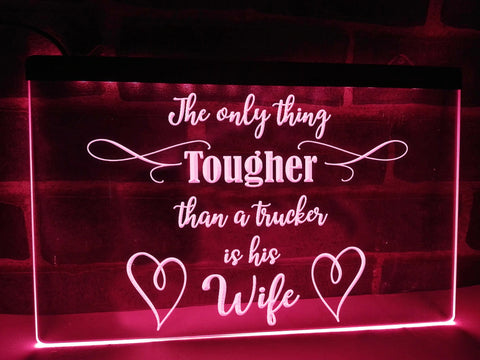 Image of Tough Truckers Wife Illuminated Sign