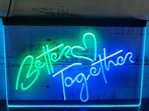 Image of Better Together Two Tone Illuminated Sign