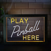Play Pinball Here Two Tone Sign - Luxury Framed Edition