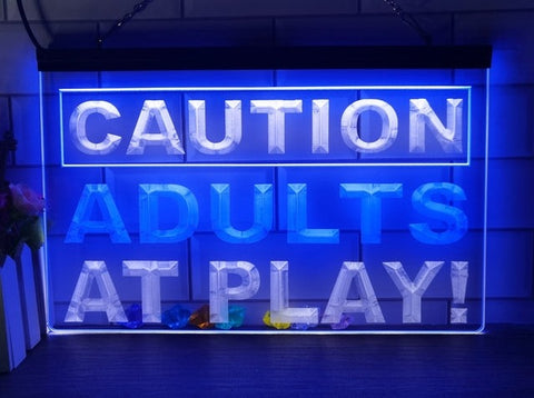 Image of Caution Adults At Play Two Tone Illuminated Sign