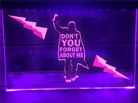 Image of Don't You Forget About Me Illuminated Sign