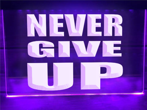 Image of Never Give Up Illuminated Sign