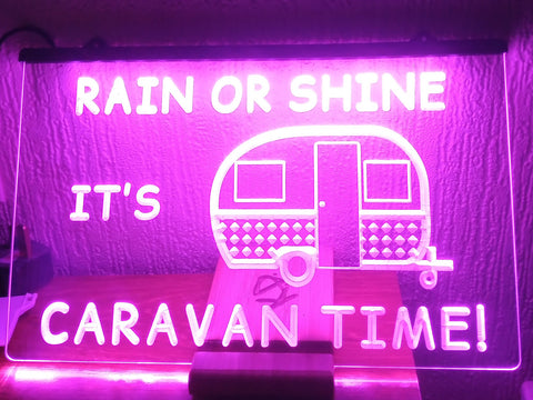 Image of Rain or Shine it's Caravan Time Illuminated Sign