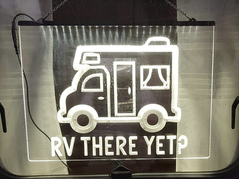 Image of RV There Yet Illuminated Sign