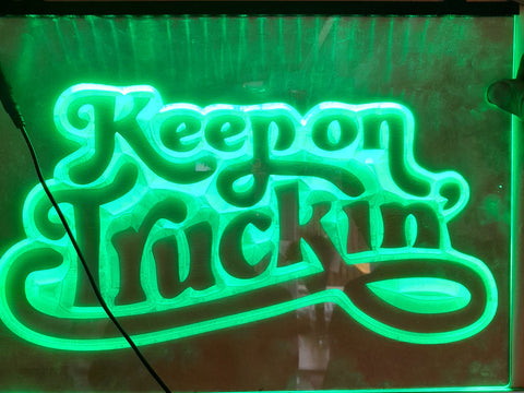 Image of Keep on Truckin' Illuminated Sign