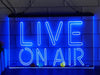 Live on Air Illuminated LED Neon Sign