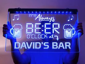 It's Always Beer O'clock at My Bar Personalized Illuminated Sign