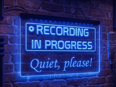 Image of Recording in Progress, Quiet Please Illuminated Sign